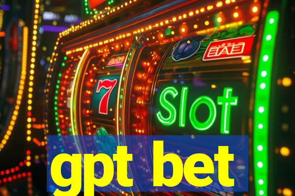 gpt bet